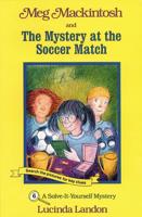 Meg Mackintosh and the Mystery at the Soccer Match - Title #6 Volume 6