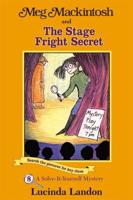Meg Mackintosh and the Stage Fright Secret Volume 8