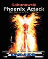 Koltanowski-Phoenix Attack-The Future of the C3-Colle