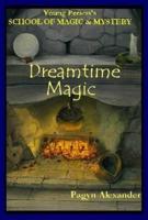 Dreamtime Magic