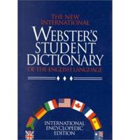 The New International Webster's Student Dictionary of the English Language
