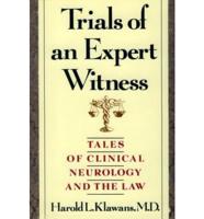 Trials of an Expert Witness