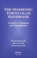 Spasmodic Torticollis Handbook