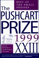 The Pushcart Prize XXIII