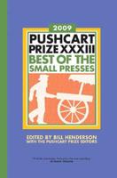 Pushcart Prize (2009) XXXIII - Best of the Small Presses