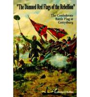 The Damned Red Flags of Rebellion