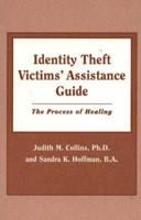Identity Theft Victims' Assistance Guide