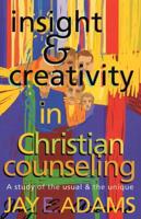 Insight & Creativity in Christian Counseling
