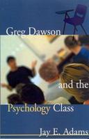 Greg Dawson and the Psychology Class
