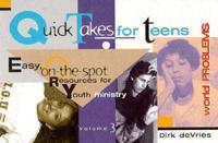 Quick Takes for Teens, Volume 3