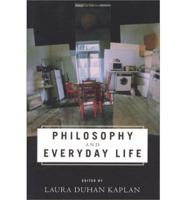 Philosophy and Everyday Life