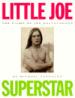 Little Joe, Superstar