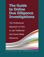 The Guide to Online Due Diligence Investigations