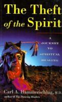 The Theft of the Spirit