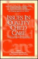 Issues in Quality Child Care