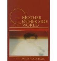 The Mother on the Other Side of the World