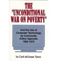 The " Unconditional War on Poverty"