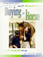 The Horse Illustrated Guide to Buying a Horse