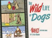 The Wild Life of Dogs