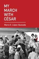 My March With César