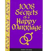 1008 Secrets of a Happy Marriage