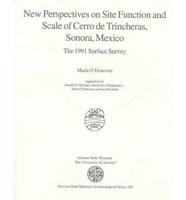 New Perspectives on Site Function and Scale of Cerro De Trincheras, Sonora, Mexico