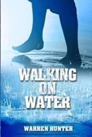 Walking on Water