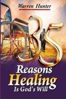 35 Reasons Healing Is God's Will