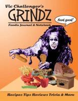 Vic Challenger's Grindz Foodie Journal & Notebook