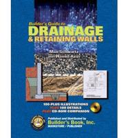 Builder's Guide to Drainage & Retaining Walls