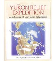 The Yukon Relief Expedition and the Journal of Carl Johan Sakariassen