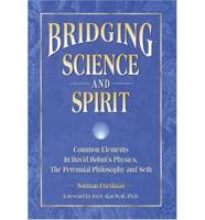 Bridging Science and Spirit