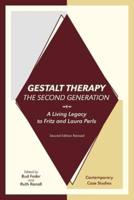 Gestalt Therapy, the Second Generation