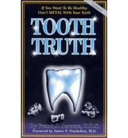 Tooth Truth