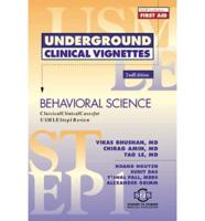 Underground Clinical Vignettes - Behavioral Science