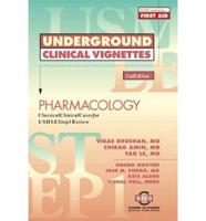 Underground Clinical Vignettes-Pharmacology