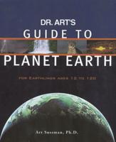Dr. Art's Guide to Planet Earth