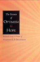 The Science of Optimism and Hope