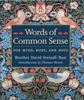 Words of Common Sense for Mind, Body, and Soul