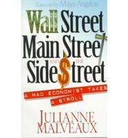 Wall Street, Main Street, and the Side Street