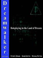 Dreamwalker Roleplaying in the Land of Dreams