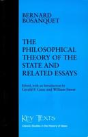 The Philosophical Theory of the State and Related Essays