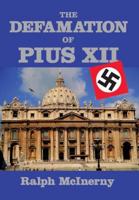 The Defamation of Pius XII