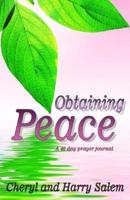 Obtaining Peace a Forty Day Prayer Journal
