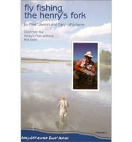 Fly Fishing the Henry's Fork