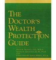 The Doctor&#39;s Wealth Protection Guide