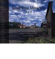 Small Town Minnesota, A to Z