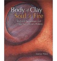 Body of Clay, Soul of Fire