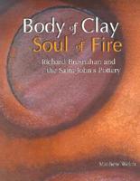Body of Clay, Soul of Fire