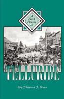 A Brief History of Telluride